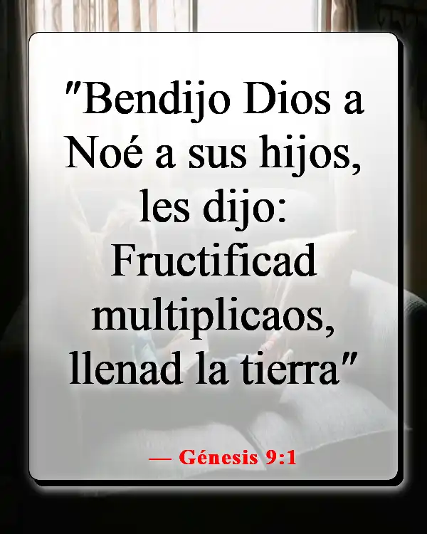 Versículos de la Biblia sobre cuidar primero de tu familia (Génesis 9:1)