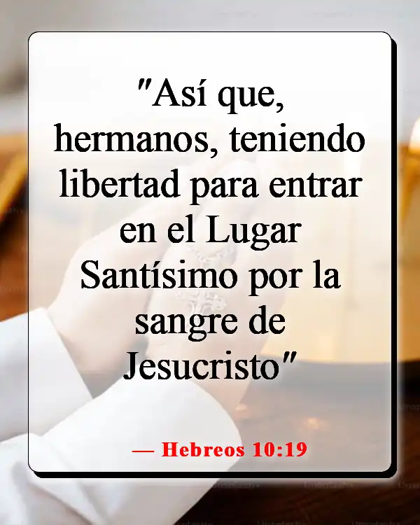 Versículo de la Biblia sobre orar en el nombre de Jesús (Hebreos 10:19)
