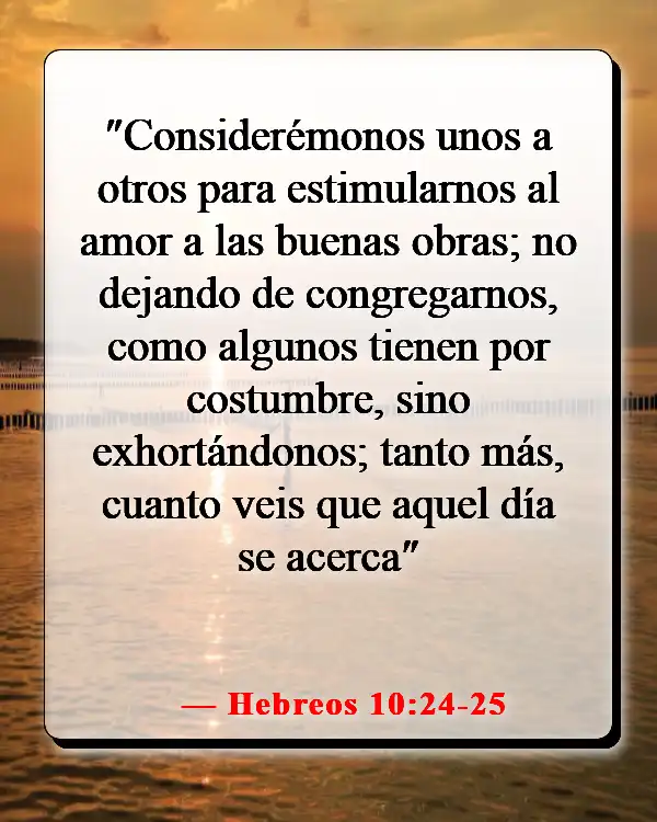 Versículo de la Biblia sobre orar juntos (Hebreos 10:24-25)