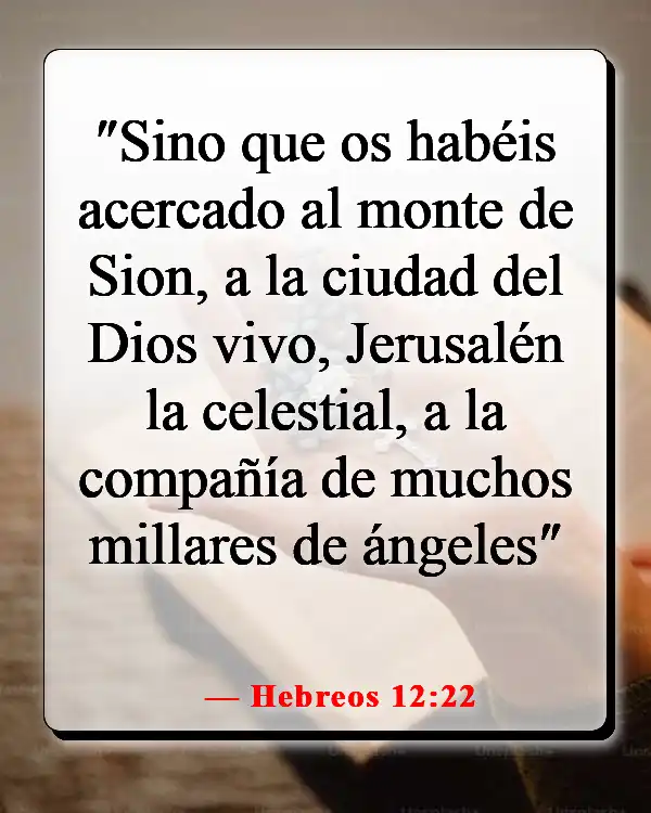 Versículos de la Biblia sobre el cielo y el infierno (Hebreos 12:22)