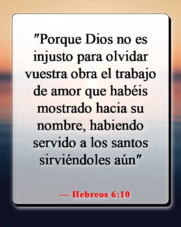 Versículos de la Biblia sobre servir a la iglesia (Hebreos 6:10)