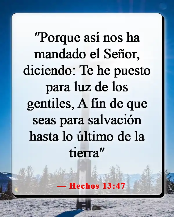 Versículos de la Biblia sobre Jesús siendo la luz (Hechos 13:47)