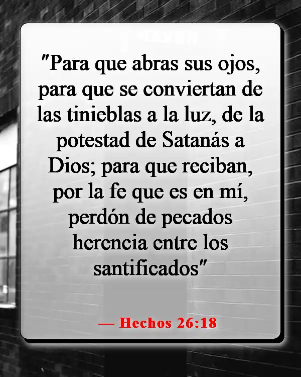 Versículos bíblicos sobre el diablo robando tu gozo (Hechos 26:18)