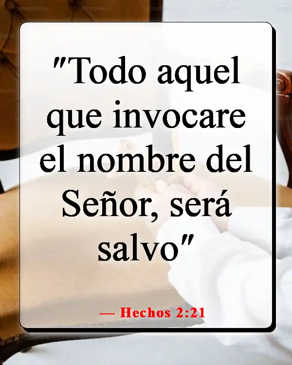 Versículos bíblicos sobre Dios salvándonos del infierno (Hechos 2:21)