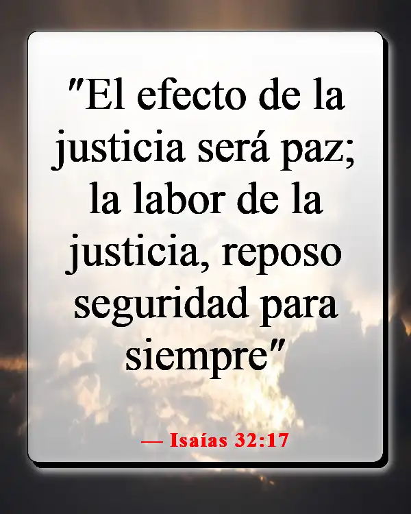 Versículos de la Biblia sobre Dios peleando nuestras batallas (Isaías 32:17)