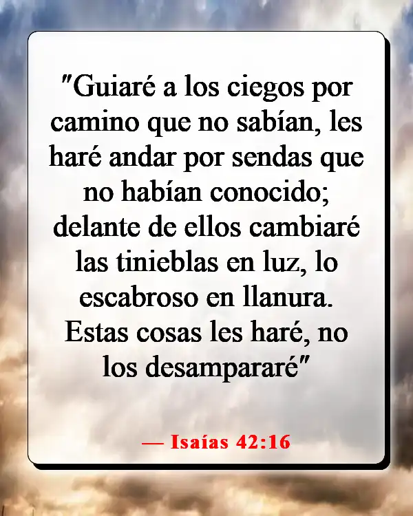 Versículos de la Biblia sobre caminar (Isaías 42:16)