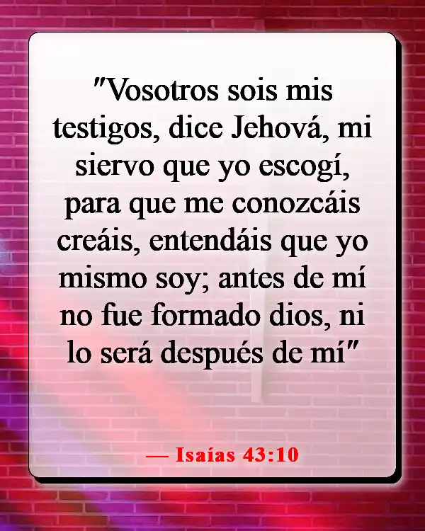 Versículos de la Biblia sobre ser elegido (Isaías 43:10)