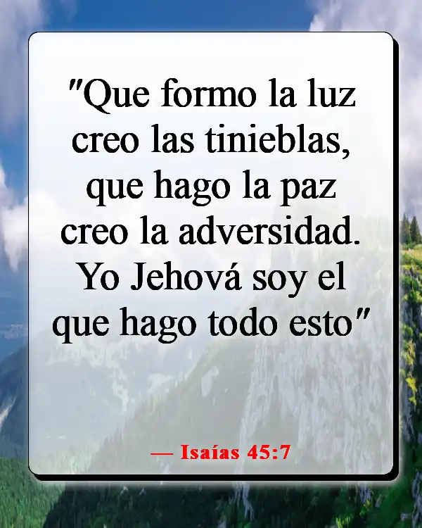 Versículos de la Biblia sobre los poderes y habilidades de Dios (Isaías 45:7)