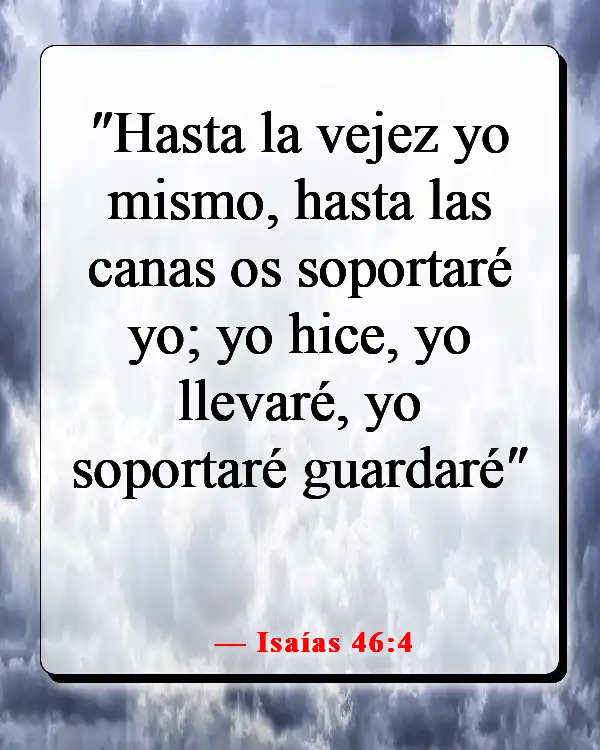Versículos de la Biblia sobre Dios peleando nuestras batallas (Isaías 46:4)