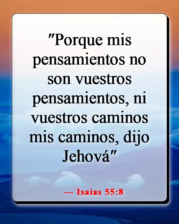 Versículos de la Biblia sobre elegir el camino correcto (Isaías 55:8)