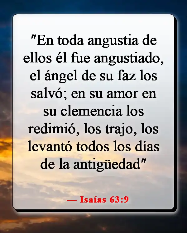 Versículos de la Biblia sobre Dios queriendo lo bueno para nosotros (Isaías 63:9)