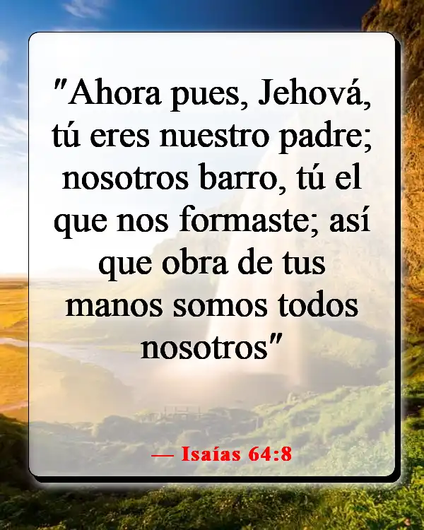Versículo de la Biblia sobre entregar los problemas a Dios (Isaías 64:8)