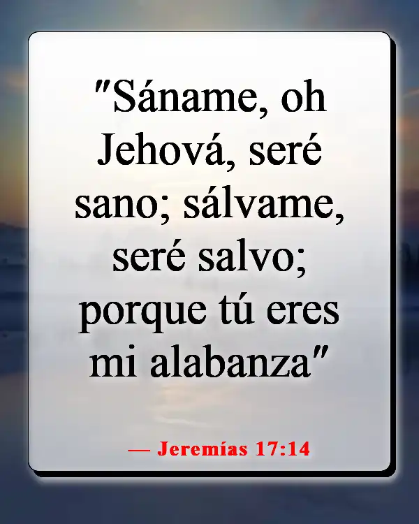 Versículo bíblico para la sanación después de una cirugía (Jeremías 17:14)