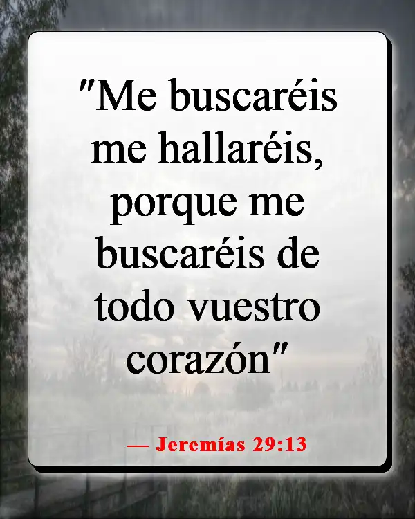 Versículos de la Biblia sobre Dios queriendo pasar tiempo con nosotros (Jeremías 29:13)