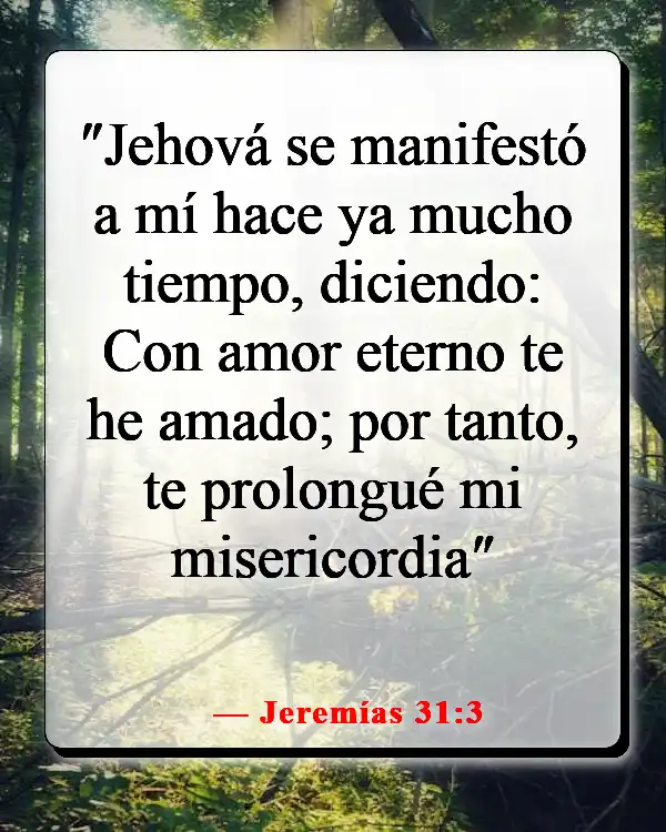 Versículos de la Biblia sobre enamorarse de Jesús (Jeremías 31:3)