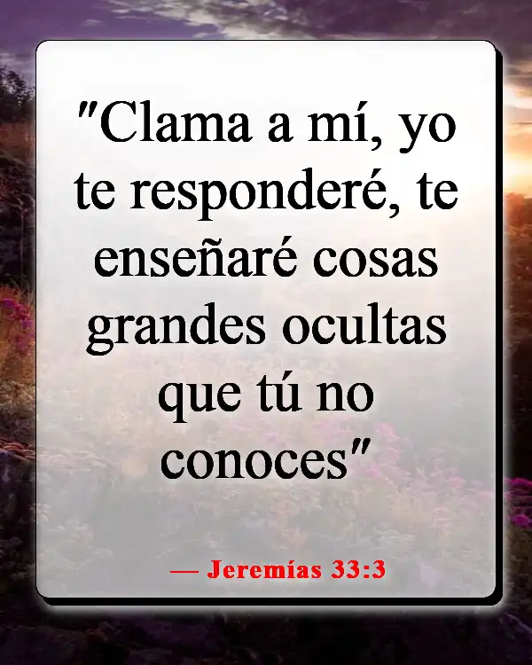 Versículo de la Biblia sobre orar por los seres queridos (Jeremías 33:3)
