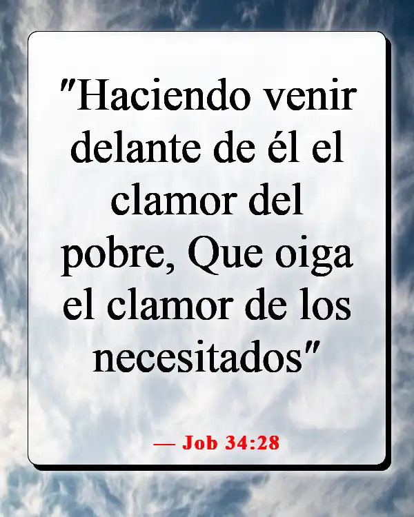 Versículos de la Biblia sobre clamar a Dios por ayuda (Job 34:28)