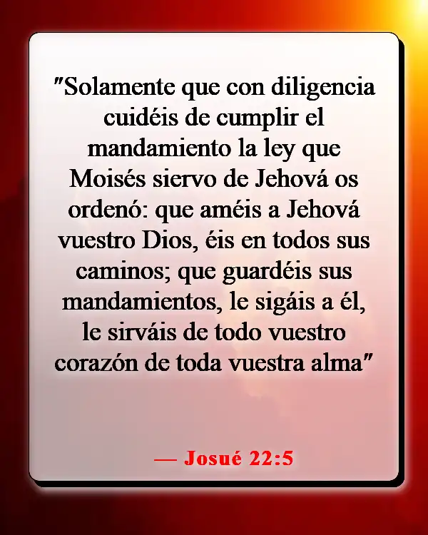 Versículos de la Biblia sobre caminar (Josué 22:5)