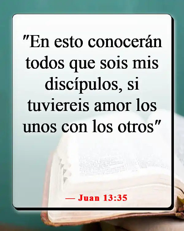 Versículos de la Biblia sobre trabajar juntos como equipo (Juan 13:35)