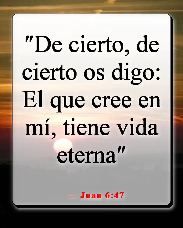 Versículos bíblicos sobre Dios salvándonos del infierno (Juan 6:47)