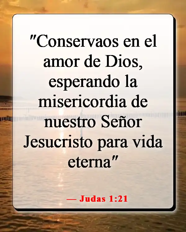 Versículos de la Biblia sobre enamorarse de Jesús (Judas 1:21)