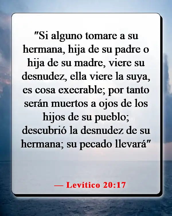 Versículos de la Biblia sobre exponer tu cuerpo (Levítico 20:17)