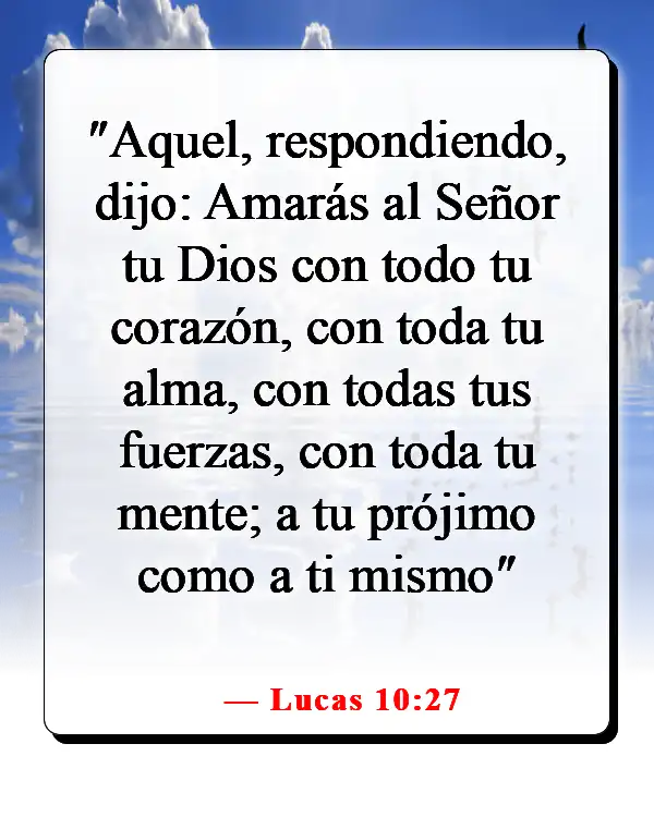 Versículos de la Biblia sobre enamorarse de Jesús (Lucas 10:27)