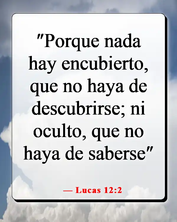Versículo de la Biblia sobre hacer lo correcto cuando nadie está mirando (Lucas 12:2)