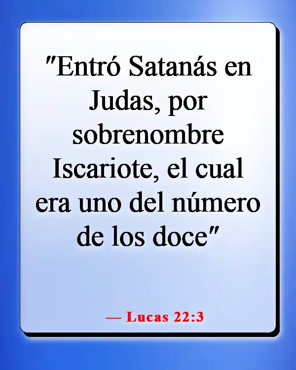 Versículos de la Biblia sobre el diablo disfrazado (Lucas 22:3)