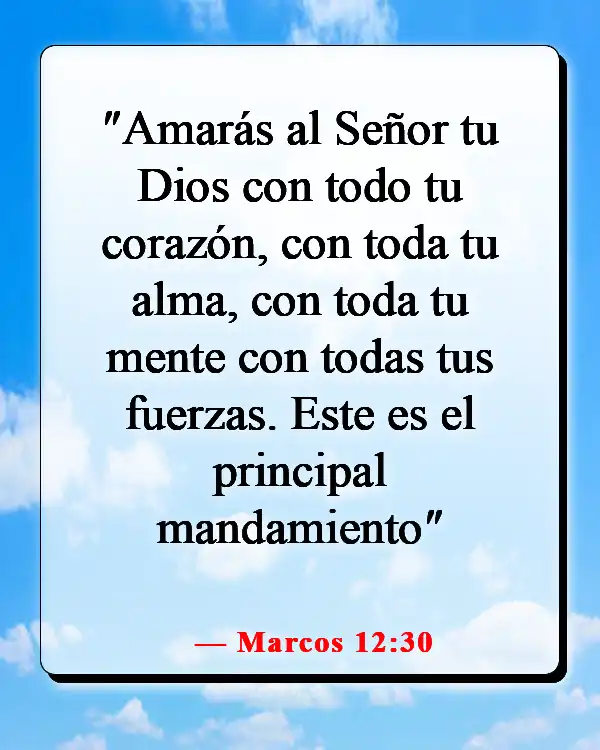 Versículos de la Biblia sobre enamorarse de Jesús (Marcos 12:30)