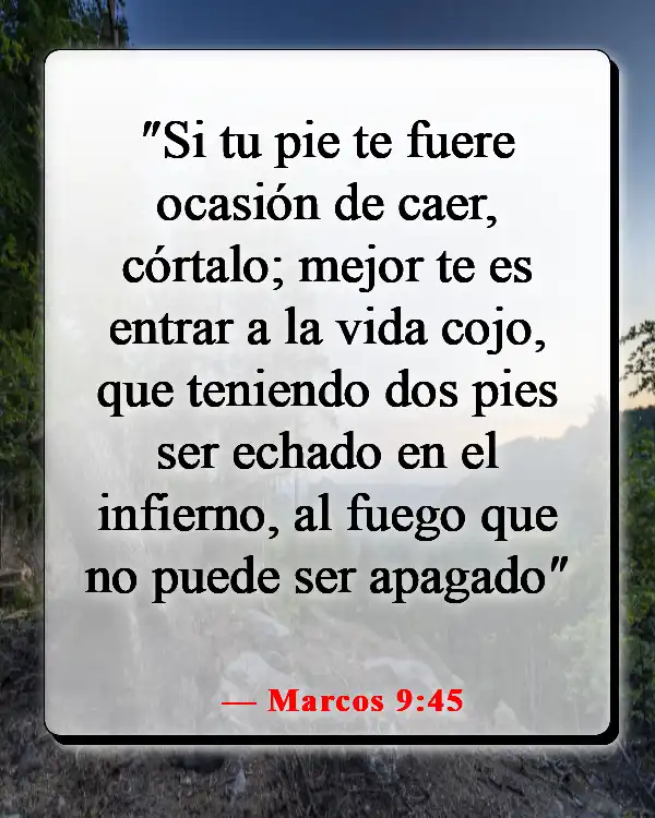 Versículos de la Biblia sobre el infierno siendo eterno (Marcos 9:45)
