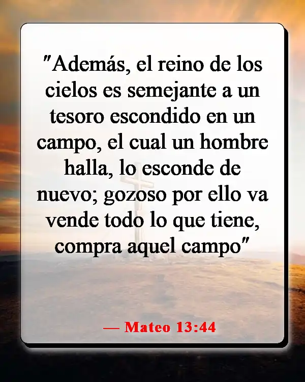 Versículos de la Biblia sobre entrar en el Reino de los Cielos (Mateo 13:44)