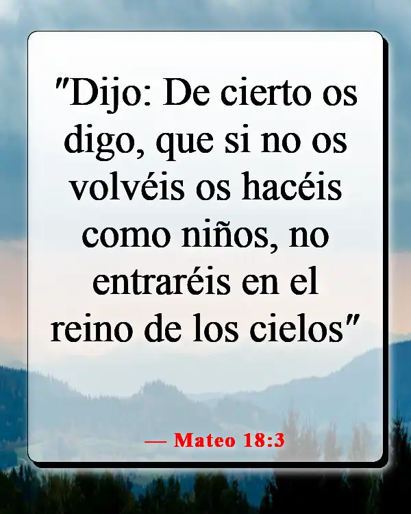 Versículos de la Biblia sobre el Reino de Dios en la Tierra (Mateo 18:3)