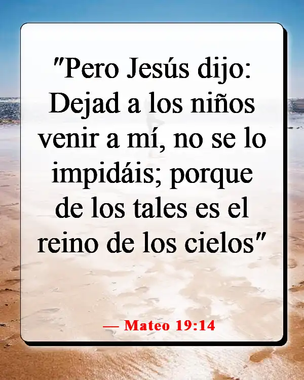 Versículos de la Biblia sobre el Reino de Dios en la Tierra (Mateo 19:14)