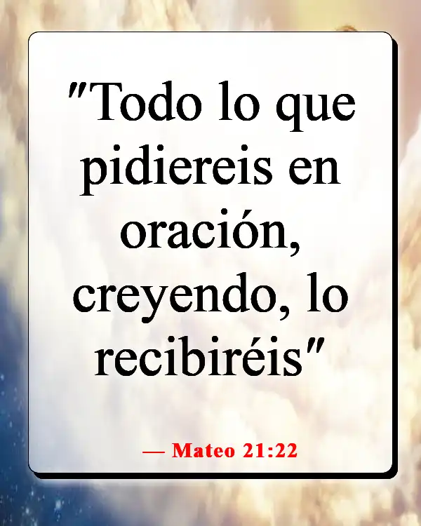 Versículos de la Biblia sobre la oración en tiempos difíciles (Mateo 21:22)