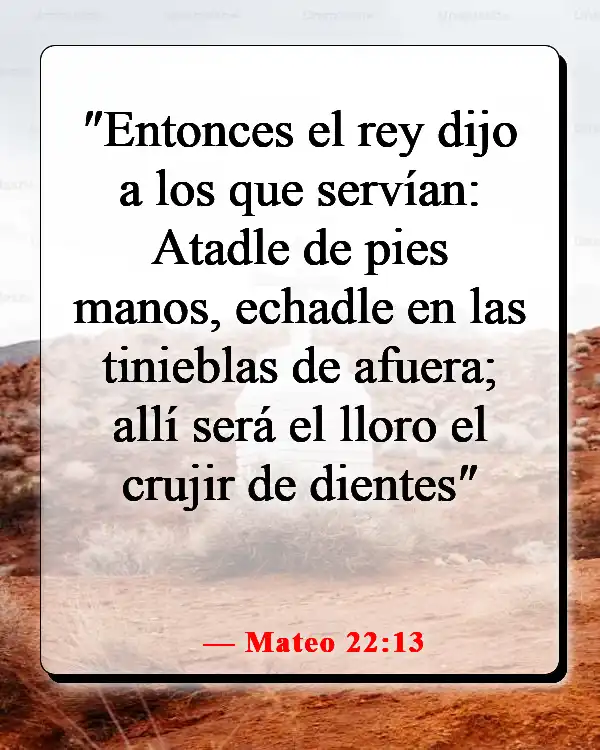 Versículos de la Biblia sobre el cielo y el infierno (Mateo 22:13)