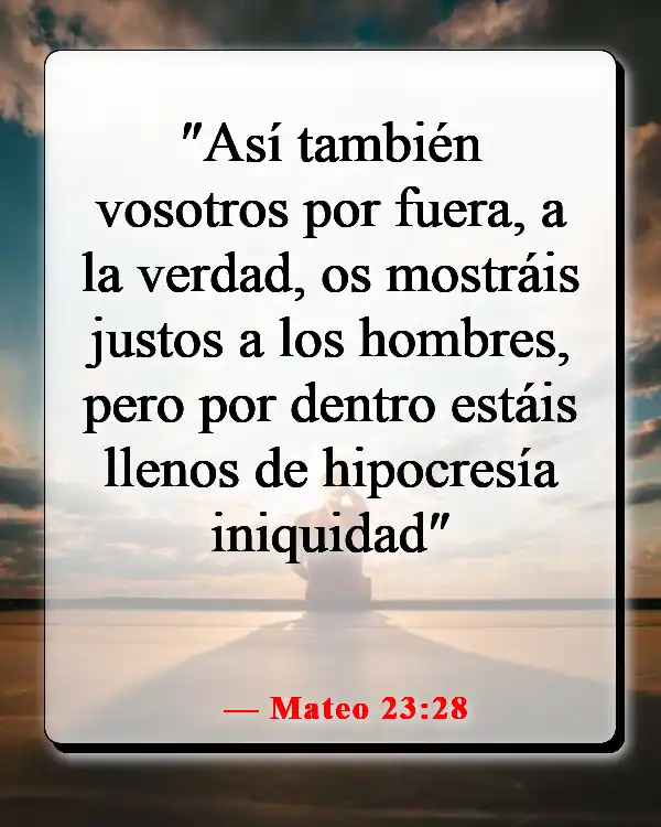 Versículos de la Biblia sobre negar la verdad (Mateo 23:28)