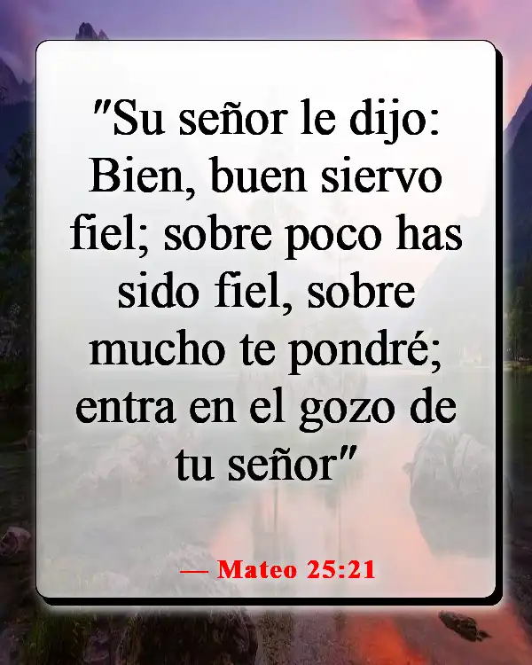 Versículos de la Biblia sobre que Dios quiere que seamos felices (Mateo 25:21)