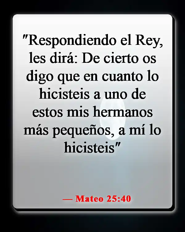 Versículo de la Biblia sobre la equidad y la igualdad (Mateo 25:40)