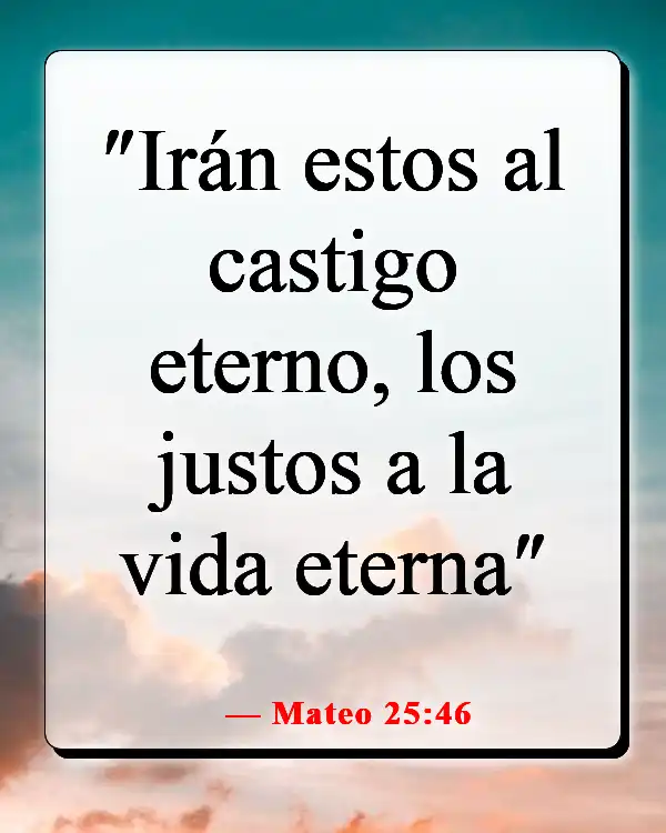 Versículos de la Biblia sobre el cielo y el infierno (Mateo 25:46)