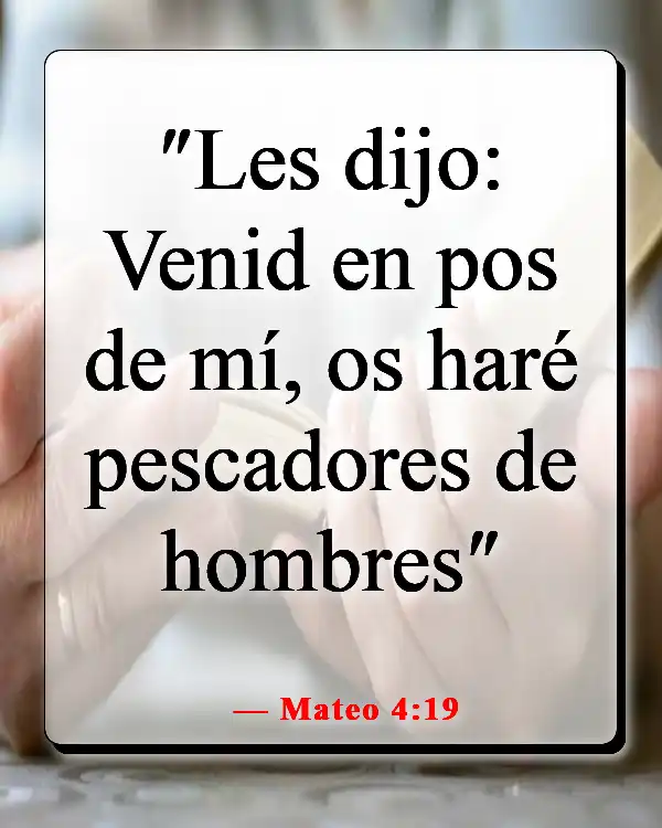 Versículos de la Biblia sobre vivir la vida con propósito (Mateo 4:19)