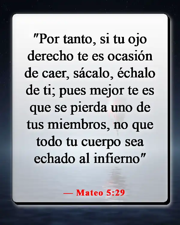 Versículos de la Biblia sobre el infierno siendo eterno (Mateo 5:29)