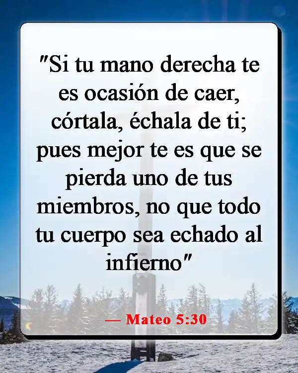 Versículos de la Biblia sobre el infierno siendo eterno (Mateo 5:30)