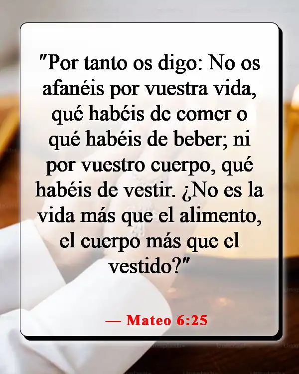 Versículos de la Biblia sobre preocuparse por el dinero (Mateo 6:25)