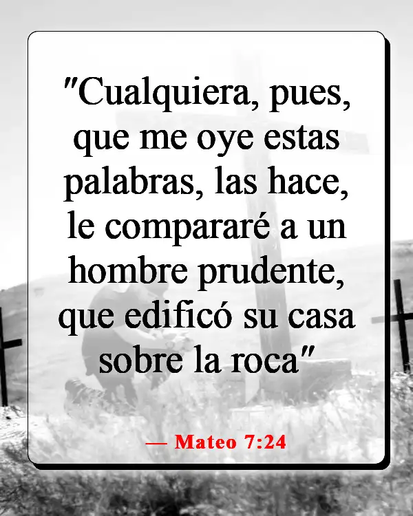 Versículos de la Biblia sobre escuchar tu conciencia (Mateo 7:24)