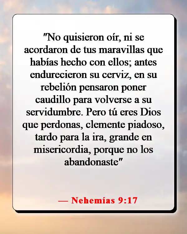 Versículos de la Biblia sobre recordar la fidelidad de Dios (Nehemías 9:17)