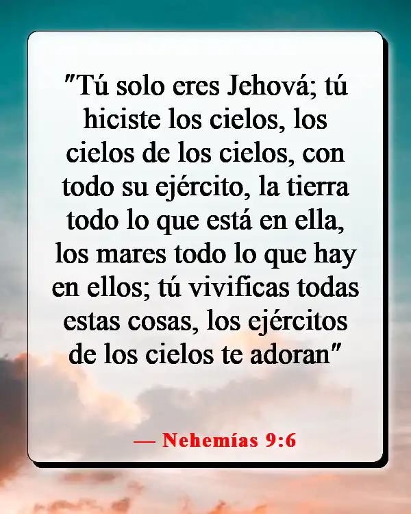 Versículos de la Biblia sobre la belleza de la creación de Dios (Nehemías 9:6)