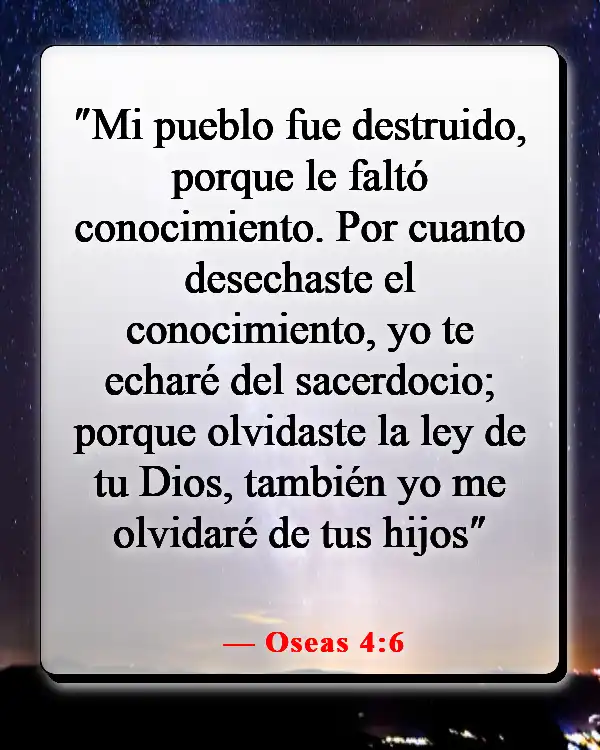 Versículos de la Biblia sobre la destrucción y el fin de los malvados (Oseas 4:6)