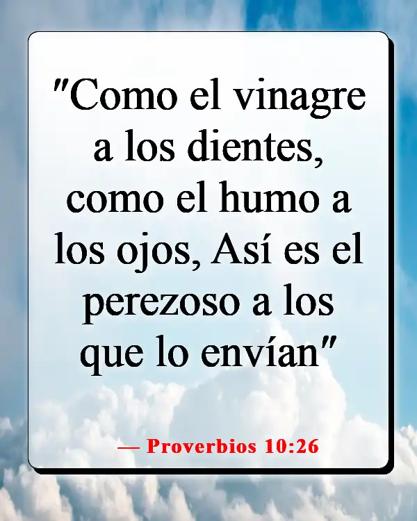 Versículo de la Biblia sobre la pereza como un pecado (Proverbios 10:26)
