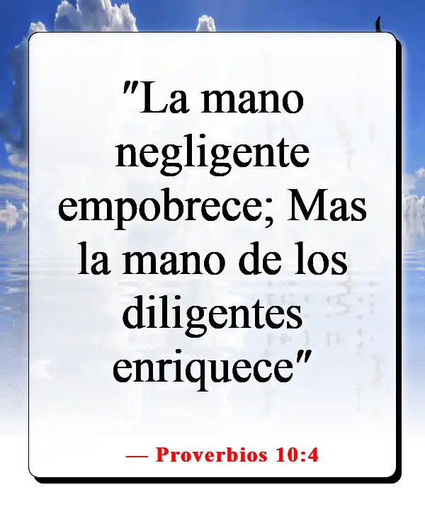 Versículo de la Biblia sobre la pereza como un pecado (Proverbios 10:4)